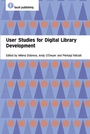 Cover: User Studies for Digital Library Development - Facet Publishing