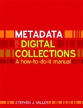 Cover: Metadata for Digital Collections - Facet Publishing