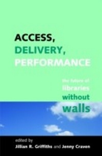 Abbildung von: Access, Delivery, Performance - Facet Publishing