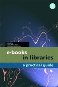 Abbildung von: E-books in Libraries - Facet Publishing