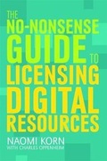 Cover: The No-nonsense Guide to Licensing Digital Resources - Facet Publishing