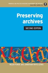 Enlarge image Cover: Preserving Archives - Facet Publishing