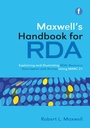 Cover: Maxwell's Handbook for RDA - Facet Publishing
