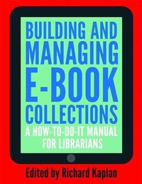 Abbildung von: Building and Managing E-book Collections - Facet Publishing