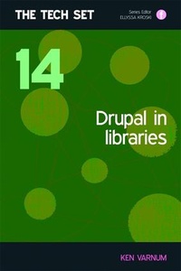 Enlarge image Cover: Drupal in Libraries - Facet Publishing
