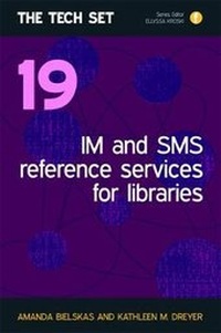 Enlarge image Cover: IM and SMS Reference Services for Libraries - Facet Publishing