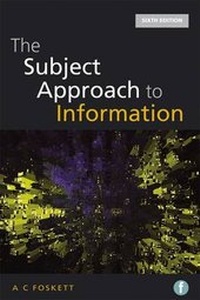 Abbildung von: The Subject Approach to Information - Facet Publishing