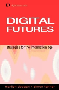 Abbildung von: Digital Futures - Facet Publishing