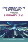 Cover: Information Literacy Meets Library 2.0 - Facet Publishing