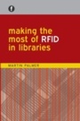 Cover: Making the Most of RFID in Libraries - Facet Publishing