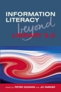 Abbildung von: Information Literacy Beyond Library 2.0 - Facet Publishing
