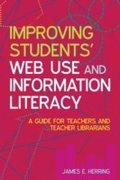 Cover: Improving Students' Web Use and Information Literacy - Facet Publishing