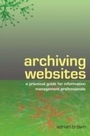 Cover: Archiving Websites - Facet Publishing