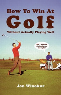 Abbildung von: How to Win at Golf Without Actually Trying - Pavilion