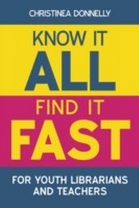 Abbildung von: Know it All, Find it Fast for Youth Librarians and Teachers - Facet Publishing
