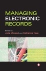Cover: Managing Electronic Records - Facet Publishing