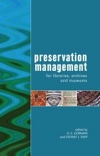 Abbildung von: Preservation Management for Libraries, Archives and Museums - Facet Publishing