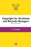 Cover: Copyright for Archivists and Records Managers, Fifth Edition - Facet Publishing