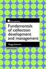Cover: Fundamentals of Collection Development and Management - Facet Publishing