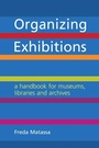 Cover: Organizing Exhibitions - Facet Publishing
