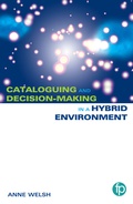 Cover: Practical Cataloguing for the Hybrid Environment - Facet Publishing