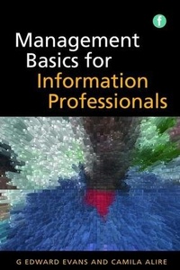 Enlarge image Cover: Management Basics for Information Professionals - Facet Publishing