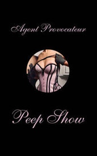 Abbildung von: AGENT PROVOCATEUR PEEPSHOW - Pavilion