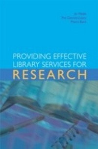 Abbildung von: Providing Effective Library Services for Research - Facet Publishing
