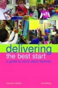 Abbildung von: Delivering the Best Start - Facet Publishing