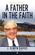 Cover: A Father in the Faith - Evangelical Press