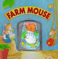 Enlarge image Cover: Farm Mouse - Bookmart Ltd