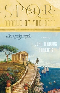 Enlarge image Cover: Spqr XII: Oracle of the Dead - Minotaur Books