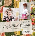 Cover: Style Me Vintage: Hair - Pavilion
