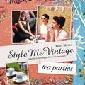 Cover: Style Me Vintage: Tea Parties - Pavilion