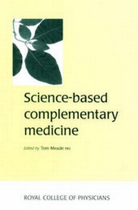 Enlarge image Cover: Science-based Complementary Medicine - Royal College of Physicians of London