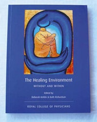Enlarge image Cover: The Healing Environment - Royal College of Physicians of London