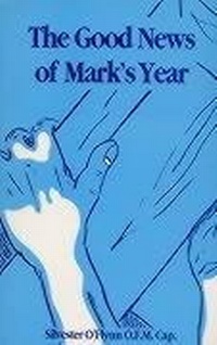 Abbildung von: Good News of Mark's Year - Columba Press