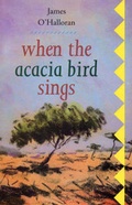 Cover: When the Acacia Bird Sings - Columba Press
