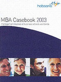 Enlarge image Cover: MBA Casebook 2003 - Hobsons Publishing PLC