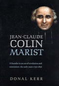 Cover: Jean-Claude Colin, Marist - Columba Press