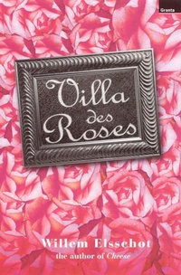 Enlarge image Cover: Villa Des Roses - Granta Books