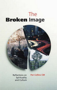 Enlarge image Cover: The Broken Image - Columba Press