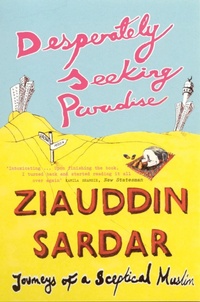 Enlarge image Cover: Desperately Seeking Paradise - Granta Books