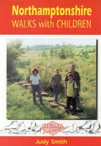 Abbildung von: Northamptonshire Walks with Children - Sigma Leisure