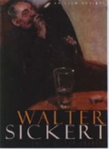 Cover: Sickert, Walter (British Artists) - Tate Publishing