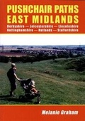Cover: Pushchair Paths East Midlands - Sigma Leisure