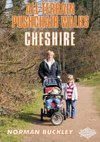Abbildung von: All-Terrain Pushchair Walks in Cheshire - Sigma Press