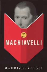 Enlarge image Cover: How To Read Machiavelli - Granta Books