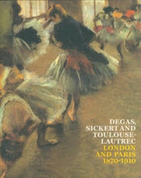 Enlarge image Cover: Degas Sickert Lautrec - Tate Publishing