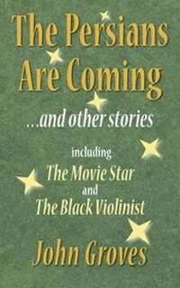 Enlarge image Cover: The Persians are Coming - United Writers Publications Ltd
